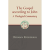 The Gospel according to John: A Theological Commentary - Paperback