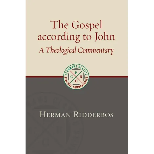 The Gospel according to John: A Theological Commentary - Paperback