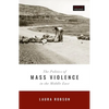 Politics of Mass Violence in the Middle East - Hardcover