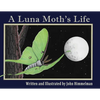 A Luna Moth's Life - Paperback