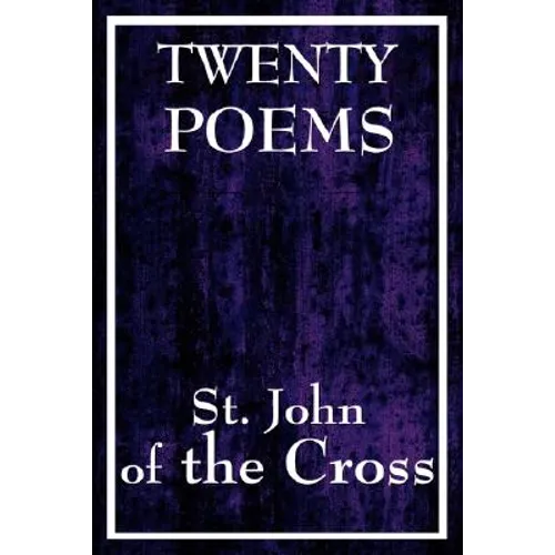 Twenty Poems by St. John of the Cross - Paperback