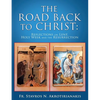 The Road Back to Christ - Paperback