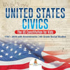 United States Civics - The US Constitution for Kids 1787 - 2016 with Amendments 4th Grade Social Studies - Paperback
