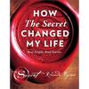 How the Secret Changed My Life: Real People. Real Stories. - Hardcover