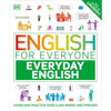 English for Everyone Everyday English: Learn and Practice Over 1,500 Words and Phrases - Paperback