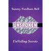 UnSpoken: UnVeiling Secrets - Paperback