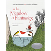 In the Meadow of Fantasies - Hardcover