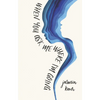 When You Ask Me Where I'm Going - Paperback