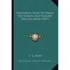 Hmyyrboh Ydlyl Jys Dmlm Or Hebrew And English Spelling Book (1837) - Paperback