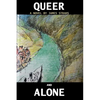 Queer and Alone - Paperback