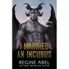 I Married An Incubus - Paperback