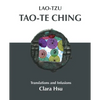 Lao-Tzu Tao-te Ching: Translations and Infusions - Paperback