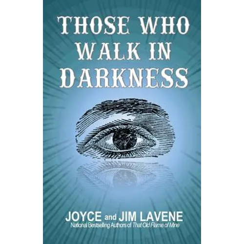 Those Who Walk In Darkness - Paperback
