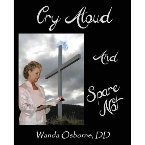 Cry Aloud And Spare Not - Paperback