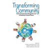 Transforming Community: Stories of Connection Through the Lens of Relational-Cultural Theory - Paperback