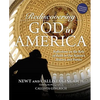 Rediscovering God in America: Reflections on the Role of Faith in Our Nation's History and Future - Hardcover