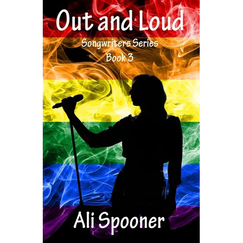 Out and Loud: Songwriters Series Book 3 - Paperback