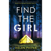 Find the Girl: An utterly addictive and unputdownable crime thriller - Paperback