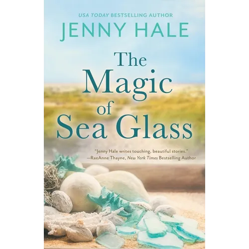 The Magic of Sea Glass: A Dazzlingly Heartwarming Summer Romance - Paperback
