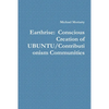 Earthrise: Conscious Creation of UBUNTU/Contributionism Communities - Paperback