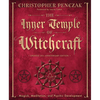 The Inner Temple of Witchcraft: Magick, Meditation and Psychic Development - Paperback