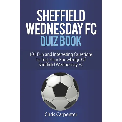 Sheffield Wednesday Quiz Book - Paperback
