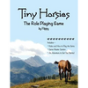 Tiny Horsies: The Role Playing Game - Paperback