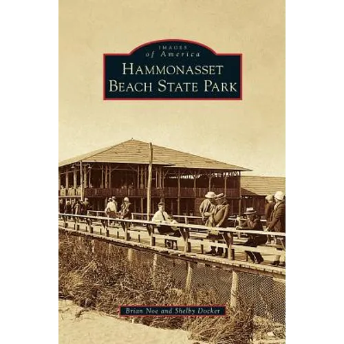 Hammonasset Beach State Park - Hardcover