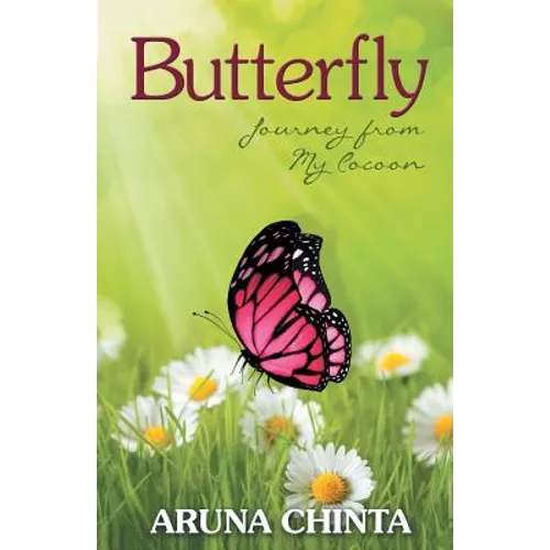 Butterfly: Journey from My Cocoon - Paperback