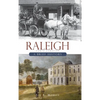 Raleigh, North Carolina: A Brief History - Hardcover