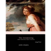 The Awakening, and Selected Short Stories: Large Print - Paperback