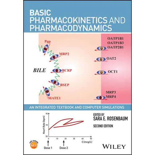 Basic Pharmacokinetics and Pharmacodynamics: An Integrated Textbook and Computer Simulations - Paperback