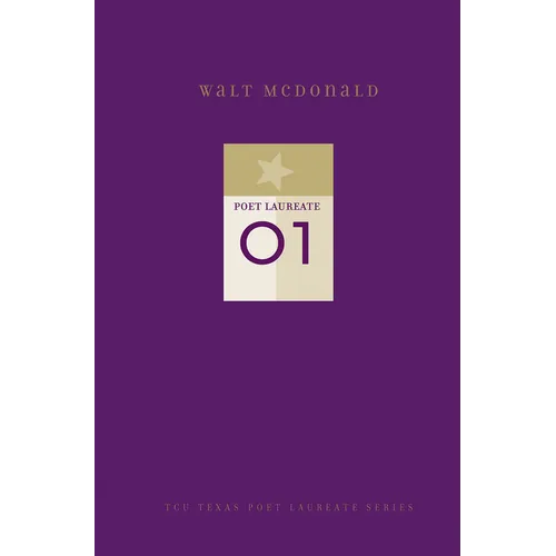 Walt McDonald: Selected Poems - Hardcover
