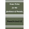 Some Notes for the Guidance of Parents - Paperback