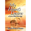 My Heart's Desire: A Love Filled Marriage - Paperback