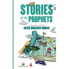 Stories of the Prophets: Selected Stories Retold by Aqtar Mohamed Ummar - Paperback