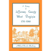 A History of Jefferson County, West Virginia [1719-1940] - Paperback