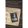 Horses, Howitzers, and Hymns: The Story of Lieut. Skey, MC, and His Father in the Great War - Hardcover