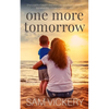 One More Tomorrow - Paperback