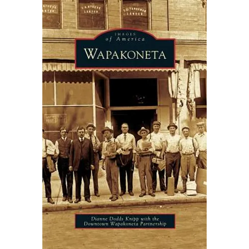 Wapakoneta - Hardcover