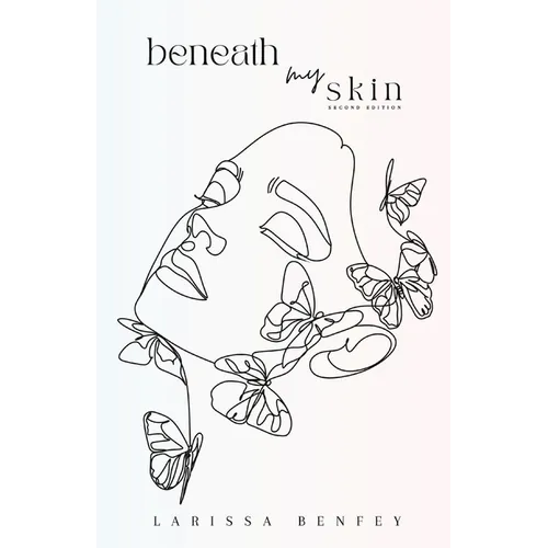 Beneath My Skin: Second Edition - Paperback