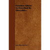 Primitive Athens As Described By Thucydides - Paperback