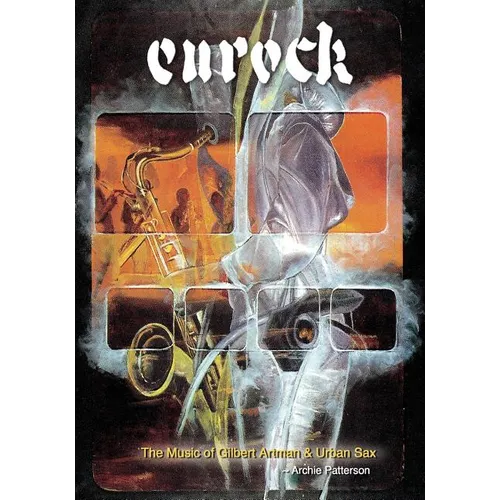 The Music of Gilbert Artman & Urban Sax: Eurock - Paperback
