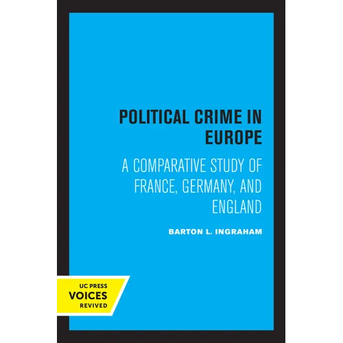 Political Crime in Europe: A Comparative Study of France, Germany, and England - Paperback