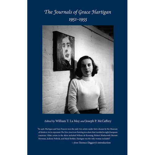 The Journals of Grace Hartigan, 1951-1955 - Paperback