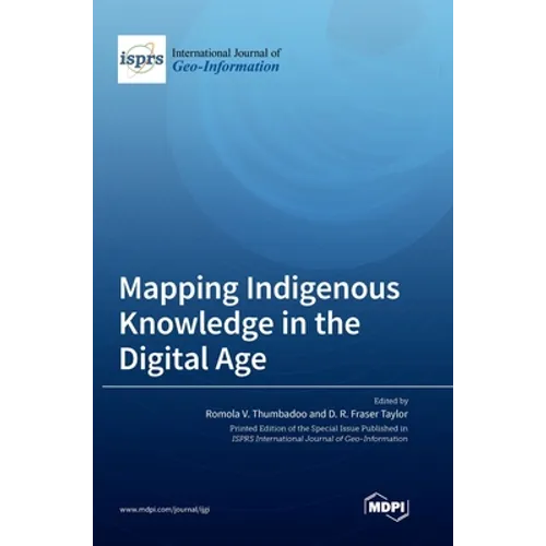 Mapping Indigenous Knowledge in the Digital Age - Hardcover