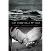 Lives Other Than My Own - Paperback