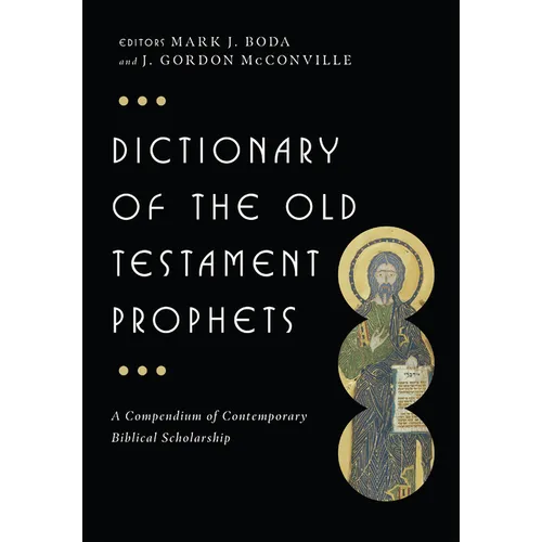 Dictionary of the Old Testament: Prophets - Hardcover