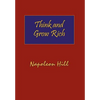 Think and Grow Rich. Hardcover with Dust-Jacket. Complete Original Text of the Classic 1937 Edition. - Hardcover