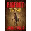 Bigfoot The Truth - Paperback